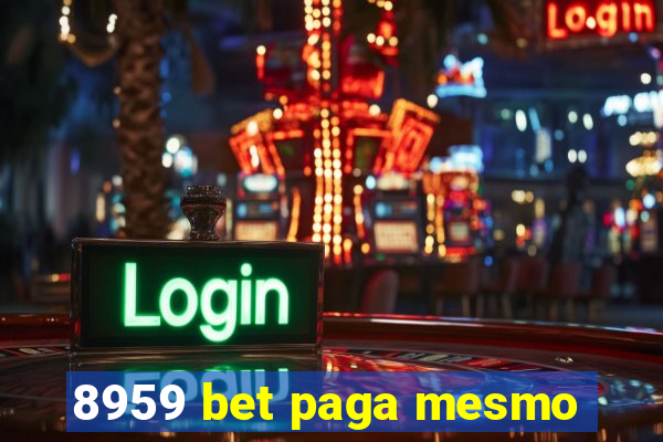 8959 bet paga mesmo